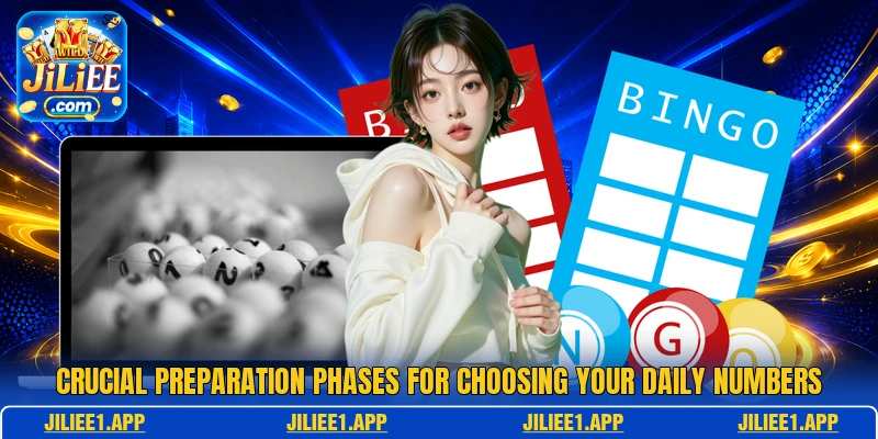 Crucial preparation phases for choosing your daily numbers Crucial preparation phases for choosing your daily numbers