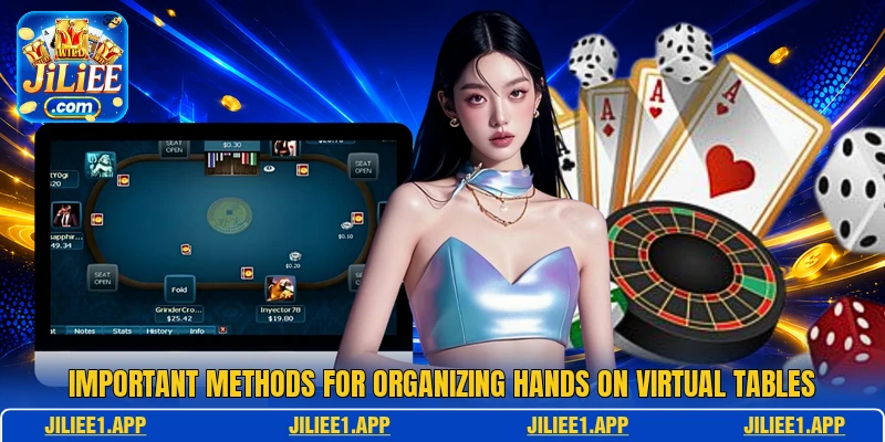 Important methods for organizing hands on virtual tables Important methods for organizing hands on virtual tables