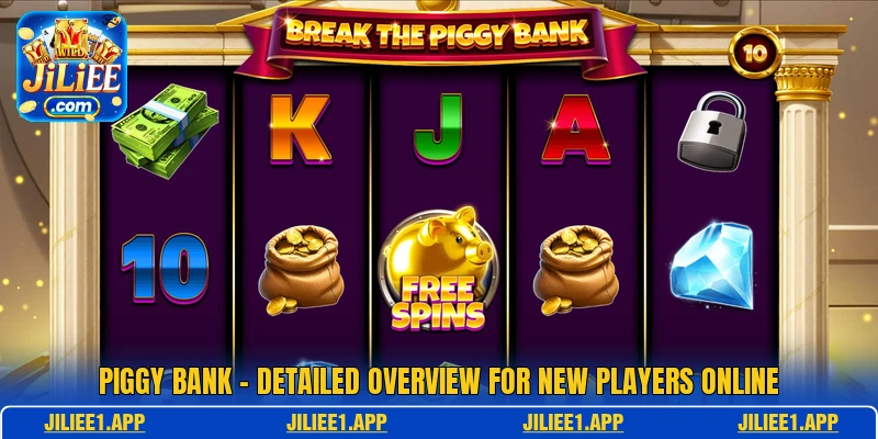 Piggy Bank - Detailed Overview For New Players Online