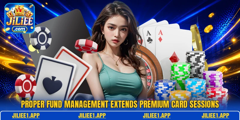 Proper fund management extends premium card sessions