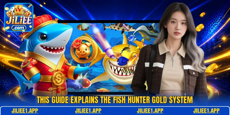 This guide explains the Fish Hunter Gold system